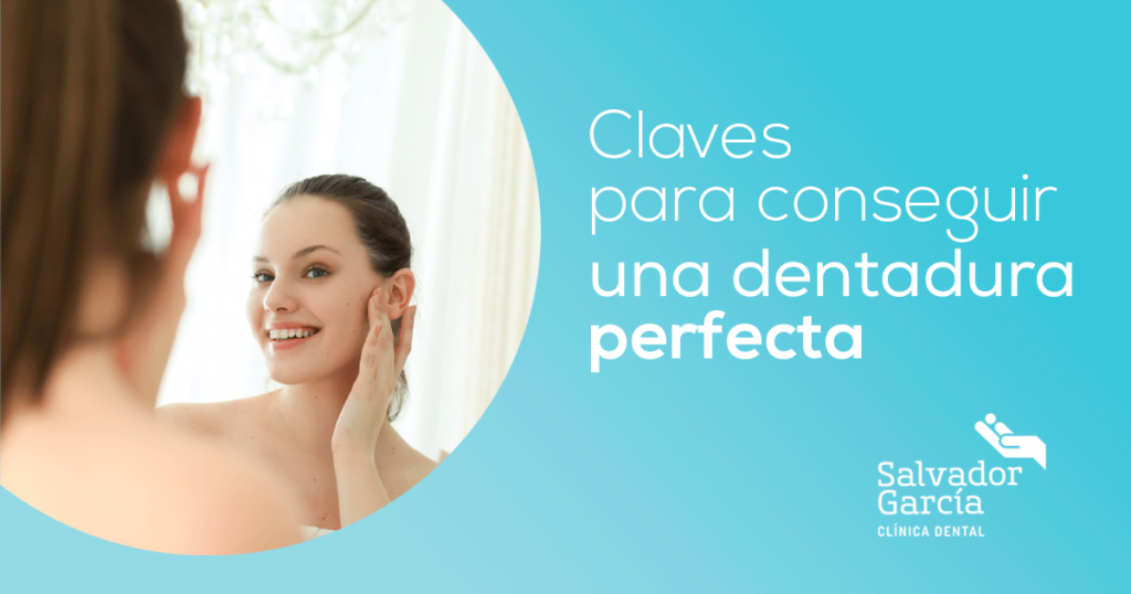 Consigue una dentadura perfecta