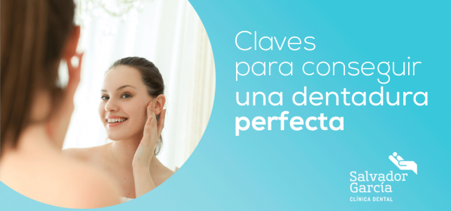 Consigue una dentadura perfecta