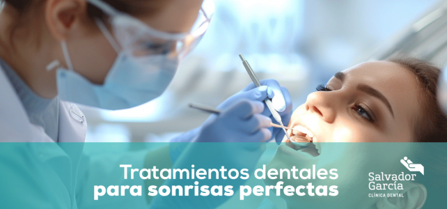 Tratamientos dentales para sonrisas perfectas